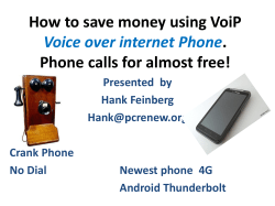 How to save money using VoiP . Phone calls for almost free!