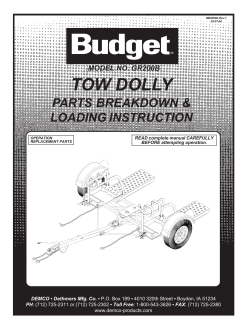 TOW DOLLY PARTS BREAKDOWN &amp; LOADING INSTRUCTION MODEL NO. GR200B