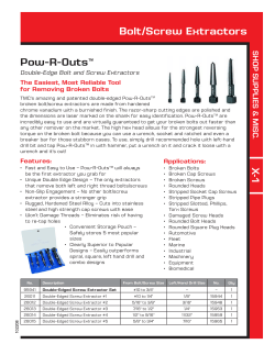 Bolt/Screw Extractors Pow-R-Outs SHOP SUPPLIES &amp; MISC. The Easiest, Most Reliable Tool