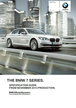 THE BMW 7 SERIES. SPECIFICATION GUIDE. FROM NOVEMBER 2013 PRODUCTION.