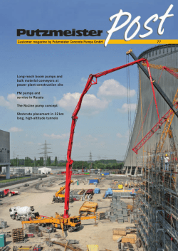 77 Customer magazine by Putzmeister Concrete Pumps GmbH Long-reach boom pumps and