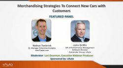 Merchandising Strategies To Connect New Cars with Customers FEATURED PANEL