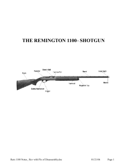 THE REMINGTON 1100 SHOTGUN Rem 1100 Notes_ Rev with Pix of Disassembly.doc 01/21/06