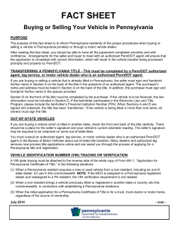 FACT SHEET Buying or Selling Your Vehicle in Pennsylvania PURPOSE