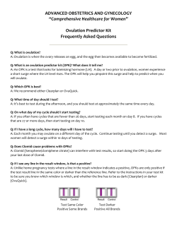 ADVANCED OBSTETRICS AND GYNECOLOGY Ovulation Predictor Kit Frequently Asked Questions