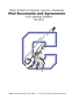 iPad Documents and Agreements Public Schools of Calumet, Laurium, Keweenaw Fall 2011