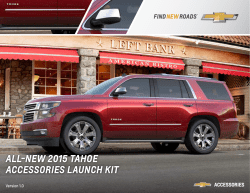 All-New 2015 TAHOe AccessOries lAuNcH KiT Version 1.0