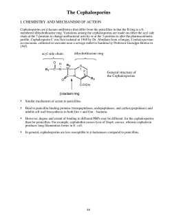 The Cephalosporins I. CHEMISTRY AND MECHANISM OF ACTION