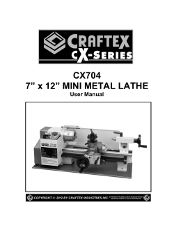 CX704 7” x 12” MINI METAL LATHE User Manual