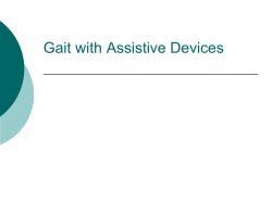 Gait with Assistive Devices