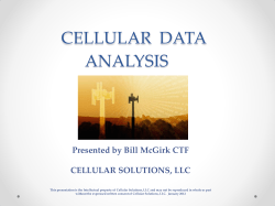 CELLULAR  DATA ANALYSIS Presented by Bill McGirk CTF