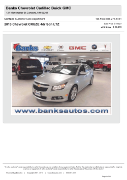 Banks Chevrolet Cadillac Buick GMC 2013 Chevrolet CRUZE 4dr Sdn LTZ Contact: