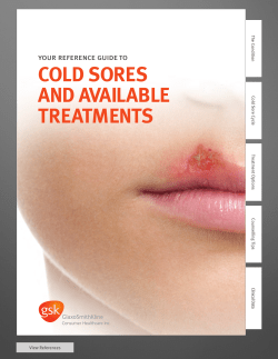COLD SORES AND AVAILABLE TREATMENTS your reference guide to