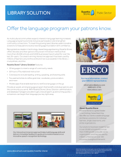 Offer the language program your patrons know. LIBRARY SOLUTION