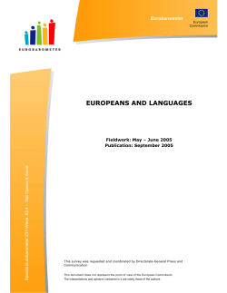 EUROPEANS AND LANGUAGES Eurobarometer Fieldwork: May – June 2005