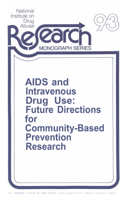 AIDS and Intravenous Drug Use: Future Directions
