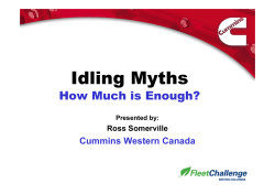 Idling Myths How Much is Enough? Cummins Western Canada Ross Somerville