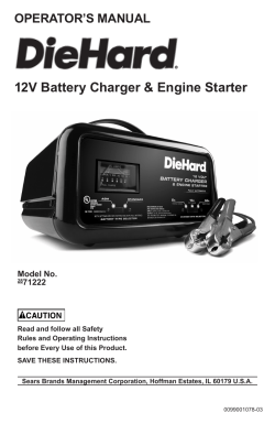 12V Battery Charger &amp; Engine Starter OPERATOR’S MANUAL Model No. 71222