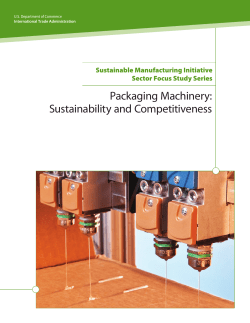 Packaging Machinery: Sustainability and Competitiveness Sustainable Manufacturing Initiative Sector Focus Study Series