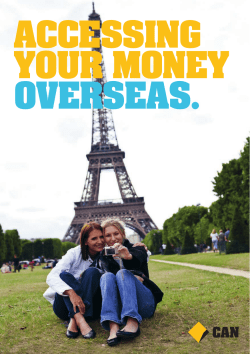 ACCESSING YOUR MONEY OVERSEAS.