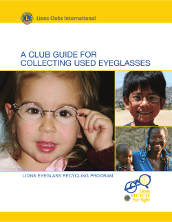 A CLUB GUIDE FOR COLLECTING USED EYEGLASSES LIONS EYEGLASS RECYCLING PROGRAM