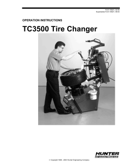 TC3500 Tire Changer  OPERATION INSTRUCTIONS Form 4352T, 02-05