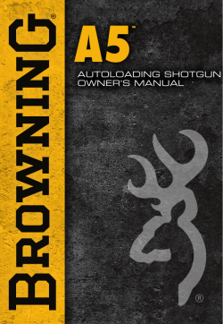 A5 autoloading	shotgun owner’s	manual ™