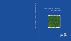 FIFA Quality Concept for Football Turf urf A Quality Concept for Football T