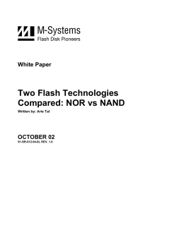 Two Flash Technologies Compared: NOR vs NAND White Paper OCTOBER 02