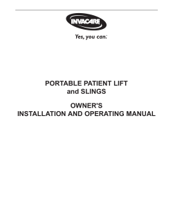 PORTABLE PATIENT LIFT and SLINGS OWNER'S INSTALLATION AND OPERATING MANUAL