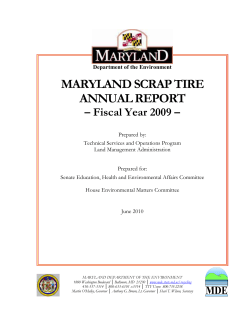 MARYLAND SCRAP TIRE ANNUAL REPORT – Fiscal Year 2009 –