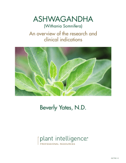 AshwAgAndhA Beverly Yates, N.D. An overview of the research and clinical indications