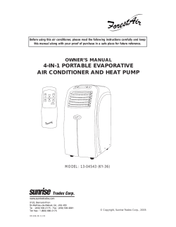 Before using this air conditioner, please read the following instructions... this manual along with your proof of purchase in a...