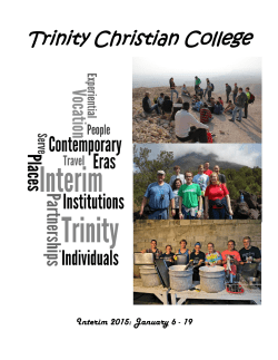 Trinity Christian College  Interim 2015: January 6 - 19