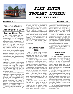 FORT SMITH TROLLEY MUSEUM TROLLEY REPORT Summer