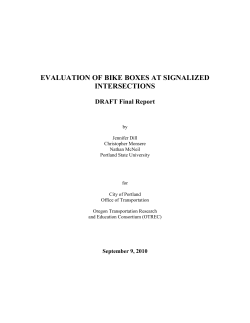 EVALUATION OF BIKE BOXES AT SIGNALIZED INTERSECTIONS  DRAFT Final Report