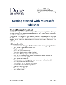 Getting Started with Microsoft Publisher What is Microsoft Publisher?