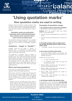 ‘Using quotation marks’ How quotation marks are used in writing