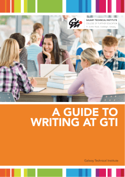 A GUIDE TO WRITING AT GTI It Starts Here Your Future,