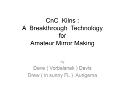 CnC Kilns : A Breakthrough Technology A  Breakthrough  Technology for