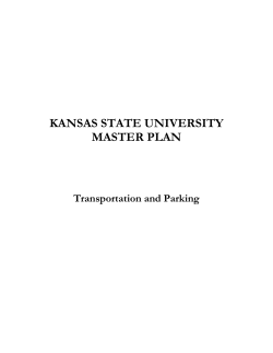 KANSAS STATE UNIVERSITY MASTER PLAN Transportation and Parking