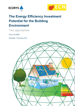 The Energy Efficiency Investment Potential for the Building Environment Two approaches