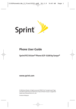 Phone User Guide Sprint PCS Vision® Phone SCP-3100 by Sanyo® www.sprint.com