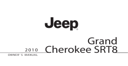 Grand Cherokee SRT8 2 0 1 0 OWNE R ’ S MANUAL