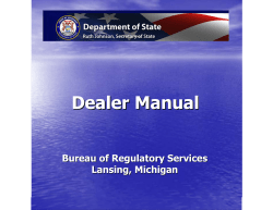 Dealer Manual Bureau of Regulatory Services Lansing, Michigan