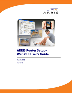 ARRIS Router Setup - Web GUI User’s Guide Standard 1.2 May 2012