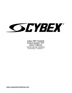 Cybex 750T Treadmill Product Number 751T Owner’s Manual www.cybexinternational.com