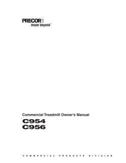 C956 C954 Commercial Treadmill  Owner’s  Manual C