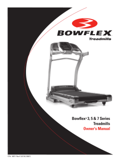 Bowflex 3, 5 &amp; 7 Series Treadmills Owner's Manual