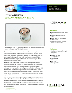 CERMAX® XENON ARC LAMPS  PE175BF and PE175BUV Lighting Solutions